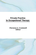 Private Practice in Occupational Therapy