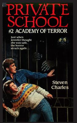 Private School #2, Academy of Terror - Charles, Steven