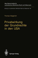 Privatwirkung Der Grundrechte in Den USA: Die State Action Doctrine Des U.S. Supreme Court Und Die Burgerrechtsgesetzgebung Des Bundes