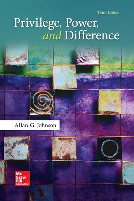 Privilege, Power, and Difference - Johnson, Allan
