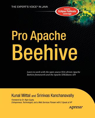 Pro Apache Beehive - Kanchanavally, Srinivas, and Mittal, Kunal
