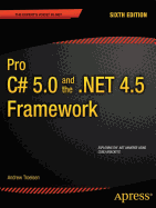 Pro C# 5.0 and the .Net 4.5 Framework