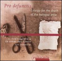 Pro defunctis: Liturgy for the Death of the Baroque Era - 