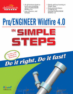 Pro/Engineer Wildfire 4.0 in Simple Steps - Kogent Learning Solutions