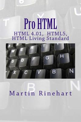 Pro HTML: All Standards - Rinehart, Martin