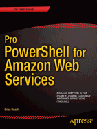 Pro Powershell for Amazon Web Services: Devops for the Aws Cloud