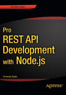 Pro REST API Development with Node.js - Doglio, Fernando