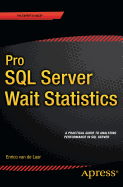 Pro SQL Server Wait Statistics