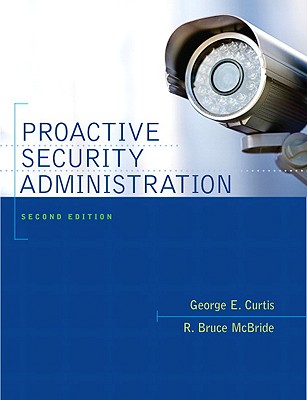 Proactive Security Administration - Curtis, George, and McBride, R