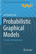 Probabilistic Graphical Models: Principles and Applications