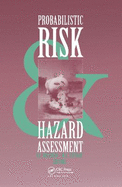 Probabilistic Risk and Hazard Assessment: Proceedings of the Conference, Newcastle, Nsw, Australia, 22-23 September 1993