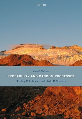 Probability and Random Processes - Grimmett, Geoffrey, and Stirzaker, David