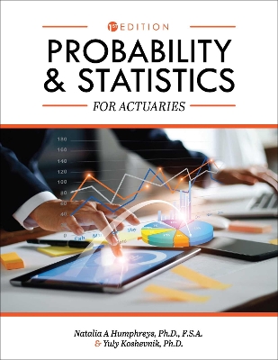Probability and Statistics for Actuaries - Humphreys, Natalia A., and Koshevnik, Yuly