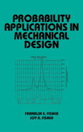 Probability Applications in Mechanical Design