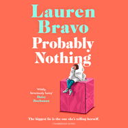 Probably Nothing: A irresistibly witty and hilarious novel for summer 2024