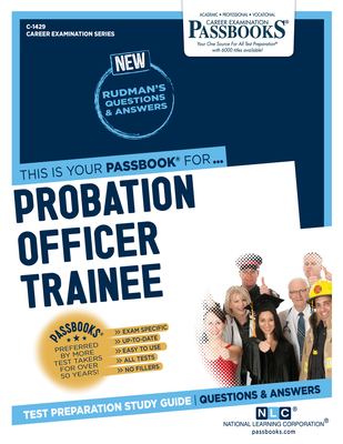 Probation Officer Trainee (C-1429): Passbooks Study Guide Volume 1429 - National Learning Corporation