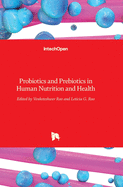 Probiotics and Prebiotics in Human Nutrition and Health