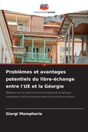 Probl?mes et avantages potentiels du libre-?change entre l'UE et la G?orgie