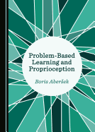 Problem-Based Learning and Proprioception