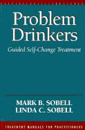 Problem Drinkers: Guided Self-Change Treatment