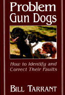 Problem Gun Dogs