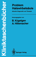 Problem Halswirbelsaule: Aktuelle Diagnostik Und Therapie