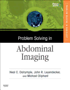 Problem Solving in Abdominal Imaging