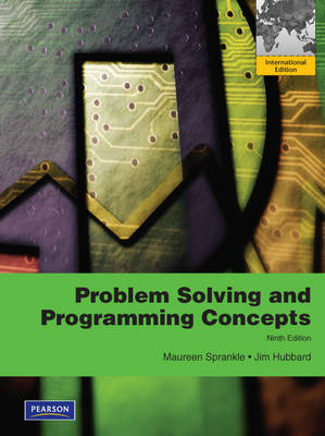Problem Solving & Programming Concepts: International Edition - Sprankle, Maureen, and Hubbard, Jim