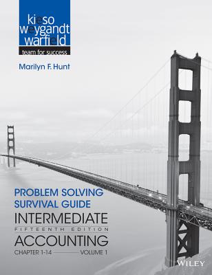 Problem Solving Survival Guide to Accompany Intermediate Accounting, Volume 1: Chapters 1 - 14 - Kieso, Donald E, Ph.D., CPA, and Weygandt, Jerry J, Ph.D., CPA, and Warfield, Terry D