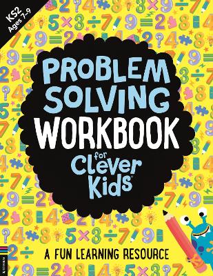 Problem Solving Workbook for Clever Kids: A Fun Learning Resource - Swanson, Kirstin