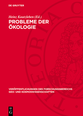 Probleme der ?kologie - Kautzleben, Heinz (Editor)