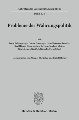 Probleme Der Wahrungspolitik - Richter, Rudolf (Editor), and Ehrlicher, Werner (Editor)