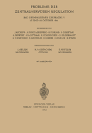 Probleme Der Zentralnervsen Regulation: Bad Oeynhausener Gesprche 27. Und 28. Oktober 1961