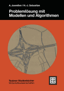 Problemlsung mit Modellen und Algorithmen