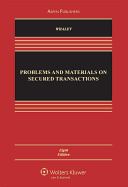Problems and Materials on Secured Transactions, Eighth Edition