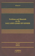 Problems and Materials on the Sale and Lease of Goods