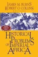 Problems in African History: Volume II: Historical Problems of Imperial Africa