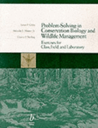 Problems in Conservation Biology and Wildlife Management - Gibbs, James P., and Hunter, Malcolm L., and Sterling, Eleanor J.