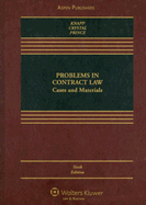 Problems in Contract Law: Cases and Materials - Knapp, Charles L, and Crystal, Nathan M, and Prince, Harry G