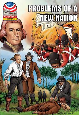Problems of a New Nation: 1800-1830 - Saddleback Educational Publishing (Editor)