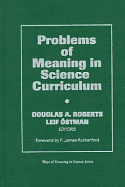 Problems of Meaning in Science Curriculum