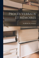 Procs-Verbaux et Mmoires