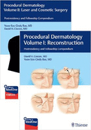 Procedural Dermatology, Set Volume 1 and Volume 2: Postresidency and Fellowship Compendium