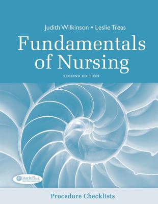 Procedure Checklists for Fundamentals of Nursing - Wilkinson, Judith M., and Treas, Leslie S.