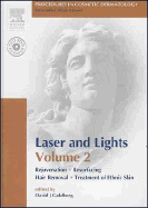 Procedures in Cosmetic Dermatology Series: Lasers and Lights: Volume 2: Text with DVD Volume 2