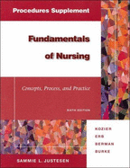 Procedures Supplement for Fundamentals of Nursing: Concepts, Process, and Practice, 6e