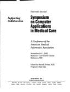 Proceedings of 16th Symposium on Computer Applications in Medical Care: Assessing the Value of Medical Informatics