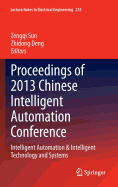 Proceedings of 2013 Chinese Intelligent Automation Conference: Intelligent Automation