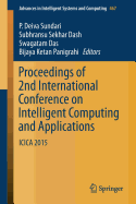 Proceedings of 2nd International Conference on Intelligent Computing and Applications: Icica 2015