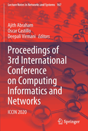 Proceedings of 3rd International Conference on Computing Informatics and Networks: Iccin 2020